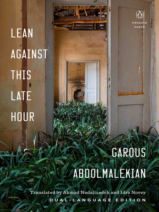 Title details for Lean Against This Late Hour by Garous Abdolmalekian - Wait list